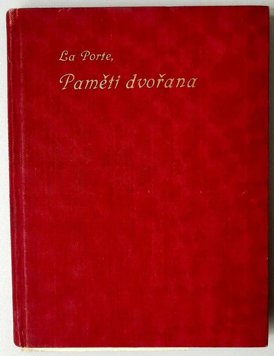 Paměti pana de La Porte u nás vyšly několikrát a zrovna to vydání, které Bára našla doma, mělo tak ošklivou obálku, že jsme sem raději dali hezčí. Je to vzrušující vhled do života na královském dvoře přímo od člověka, který se tam pohyboval. Ale překlad je starý, takže se trochu hůře čte. Stupeň obtížnosti 4.